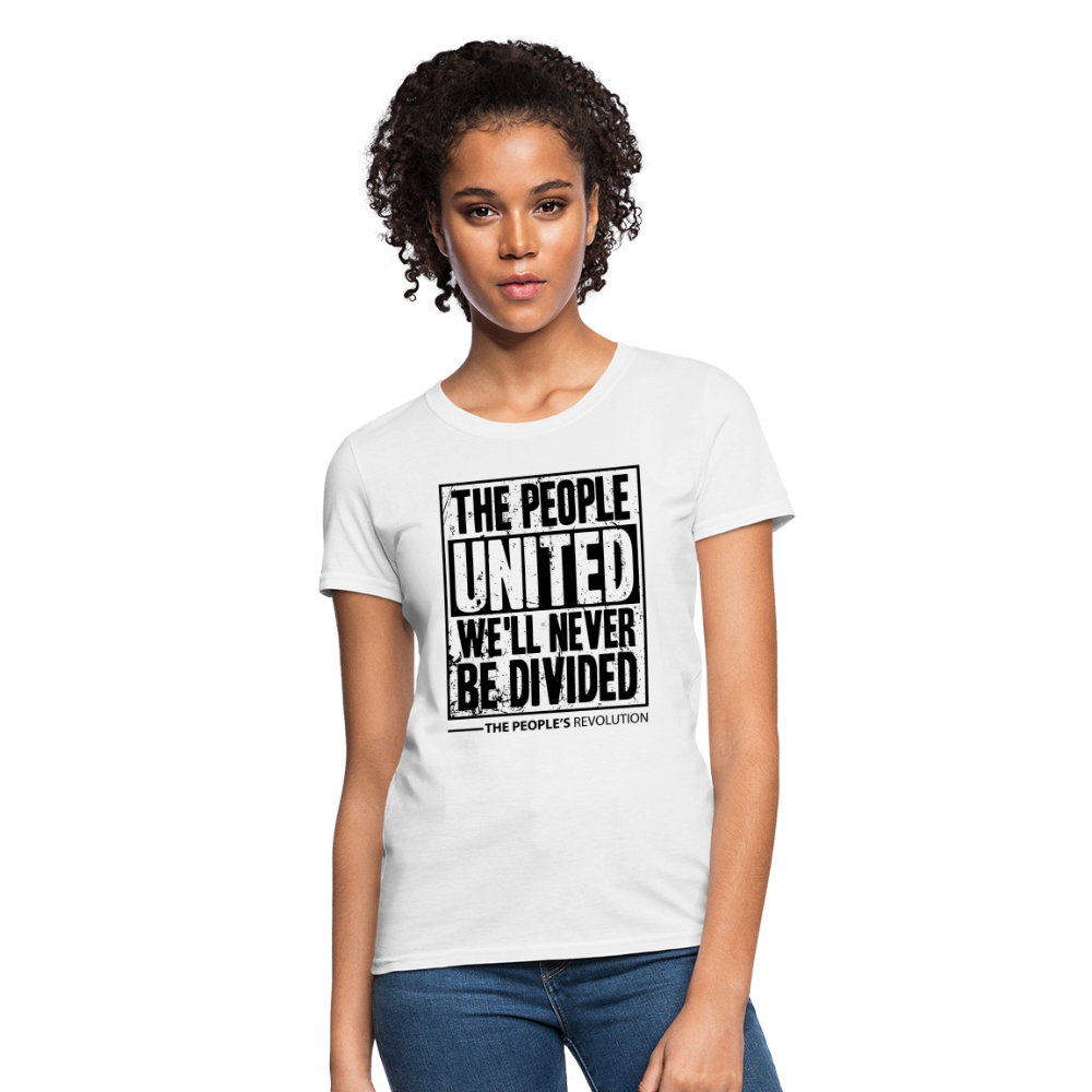 Women's Tee - The People, UNITED, We'll Never Be Divided - white