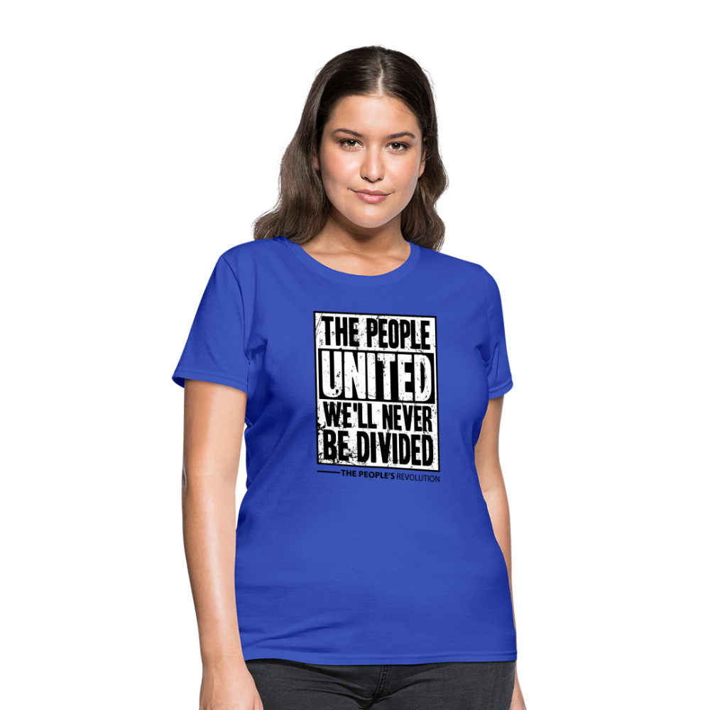 Women's Tee - The People, UNITED, We'll Never Be Divided - royal blue
