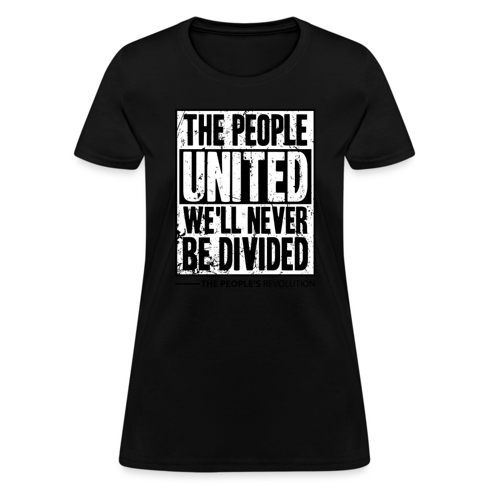 Women's Tee - The People, UNITED, We'll Never Be Divided - black