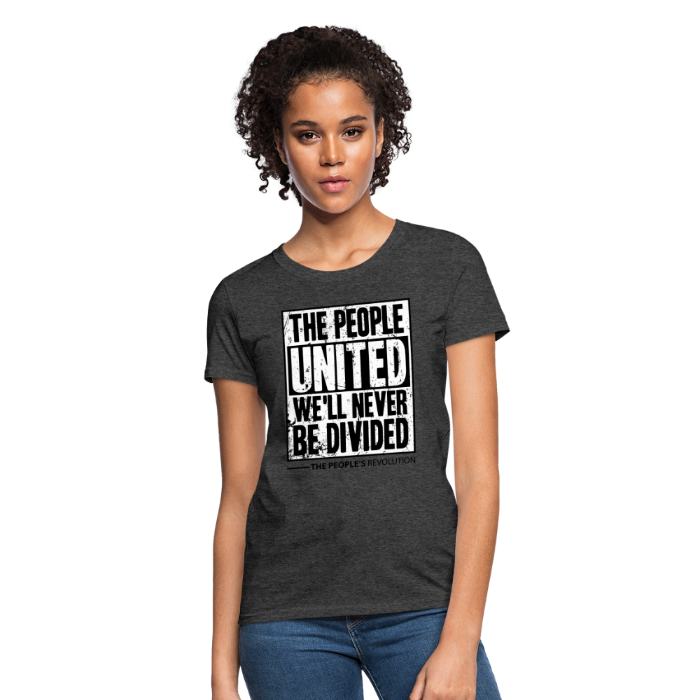 Women's Tee - The People, UNITED, We'll Never Be Divided - heather black