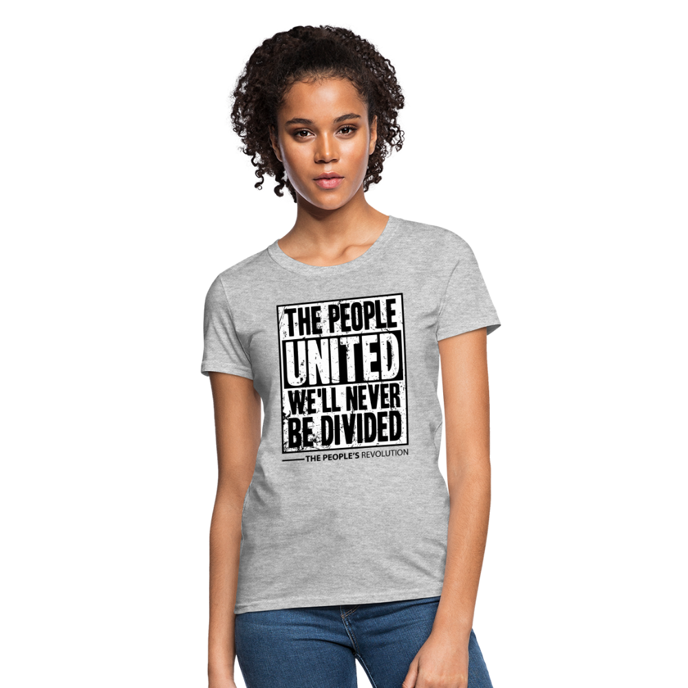 Women's Tee - The People, UNITED, We'll Never Be Divided - heather gray