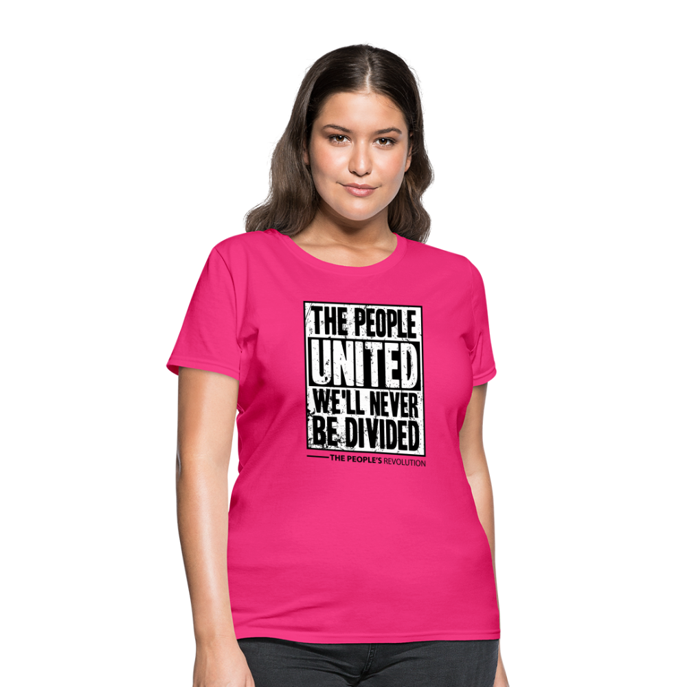 Women's Tee - The People, UNITED, We'll Never Be Divided - fuchsia