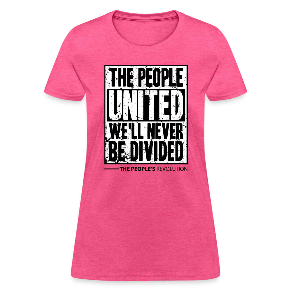 Women's Tee - The People, UNITED, We'll Never Be Divided - heather pink