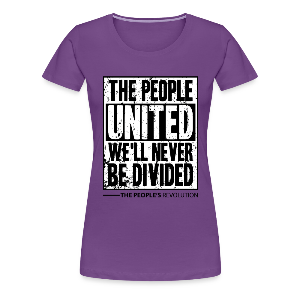 Women’s Premium Tee - The People, UNITED, We'll Never Be Divided - purple
