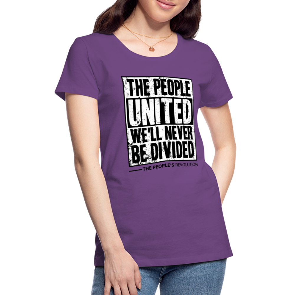 Women’s Premium Tee - The People, UNITED, We'll Never Be Divided - purple