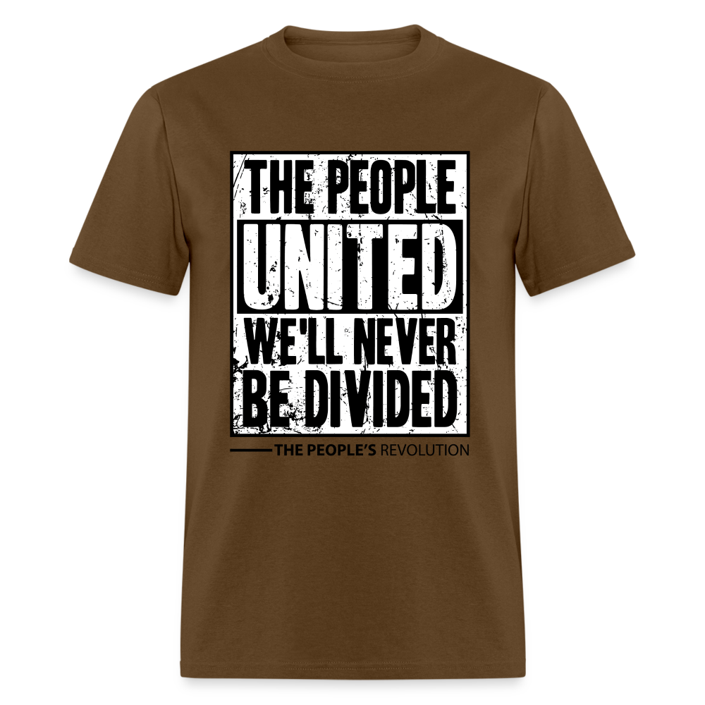 Unisex Classic Tee - The People, UNITED, We'll Never Be Divided - brown