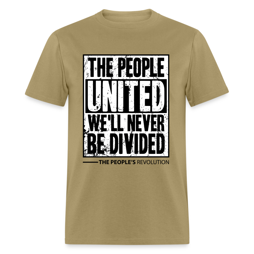 Unisex Classic Tee - The People, UNITED, We'll Never Be Divided - khaki