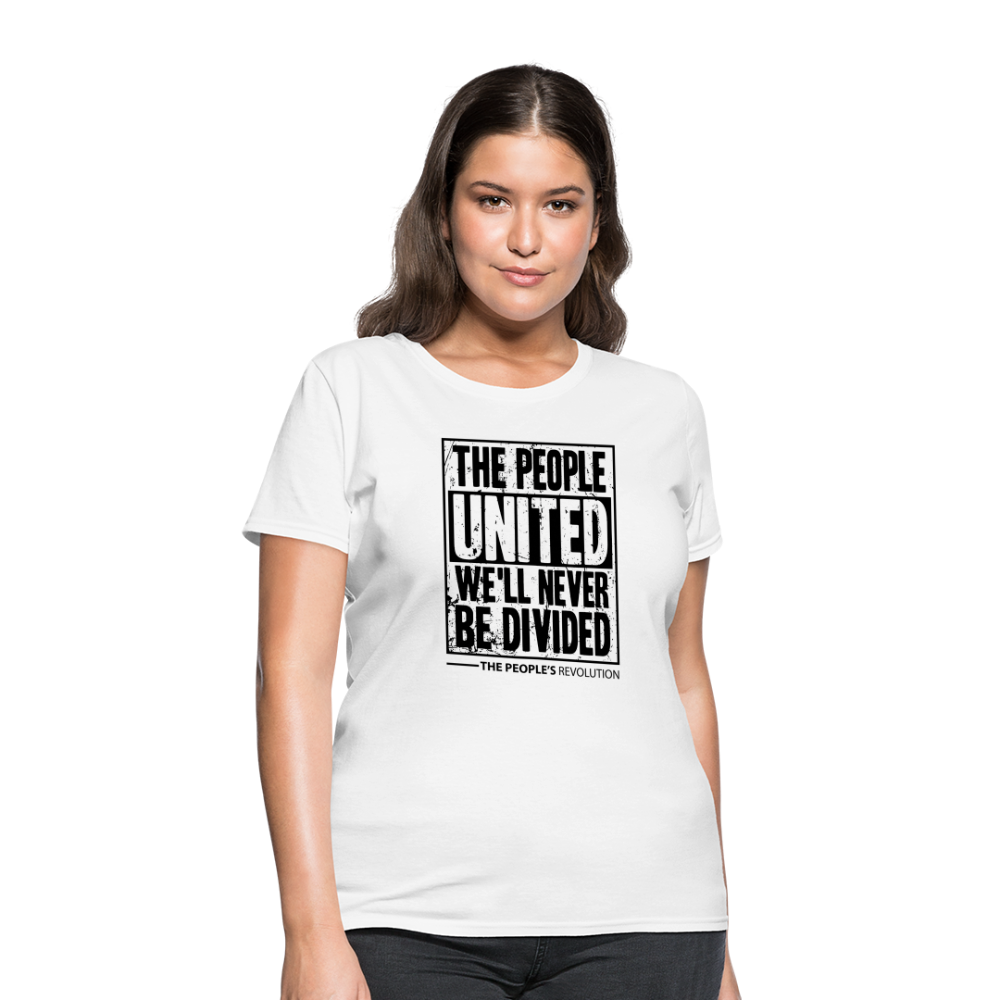 Women's Tee - The People, UNITED, We'll Never Be Divided - white
