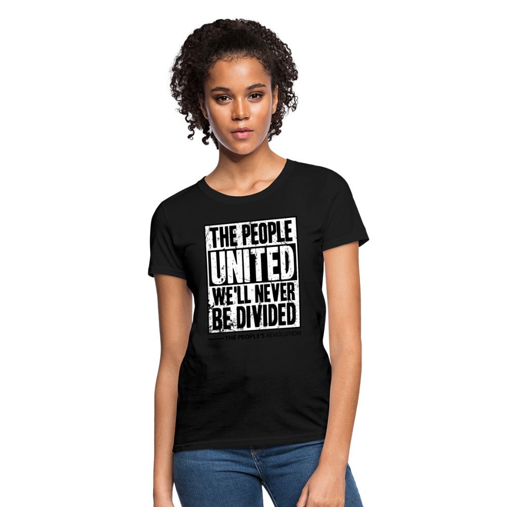 Women's Tee - The People, UNITED, We'll Never Be Divided - black