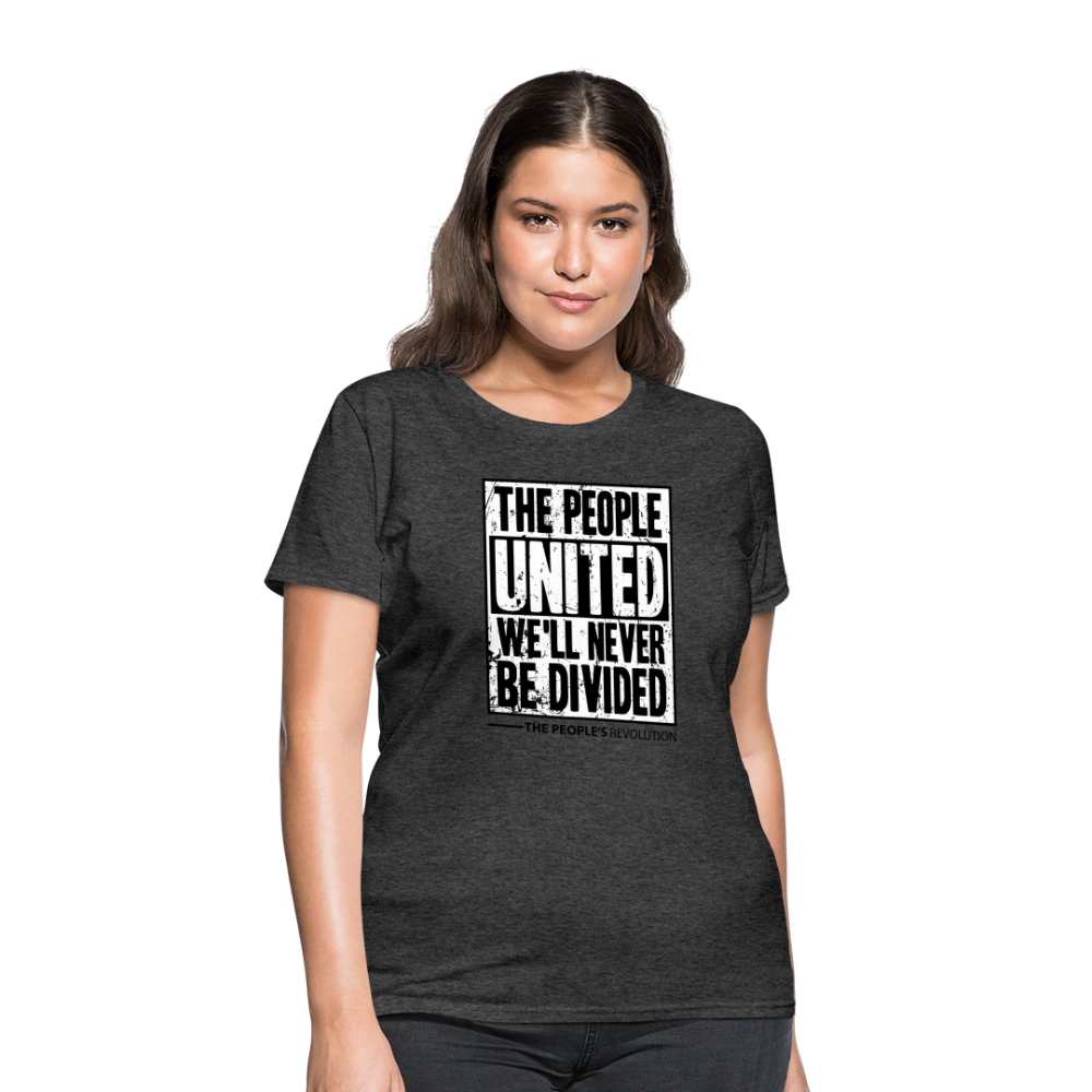 Women's Tee - The People, UNITED, We'll Never Be Divided - heather black