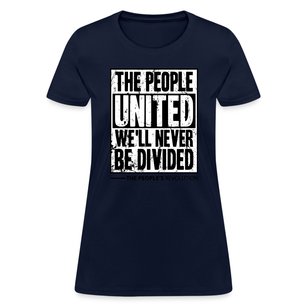 Women's Tee - The People, UNITED, We'll Never Be Divided - navy