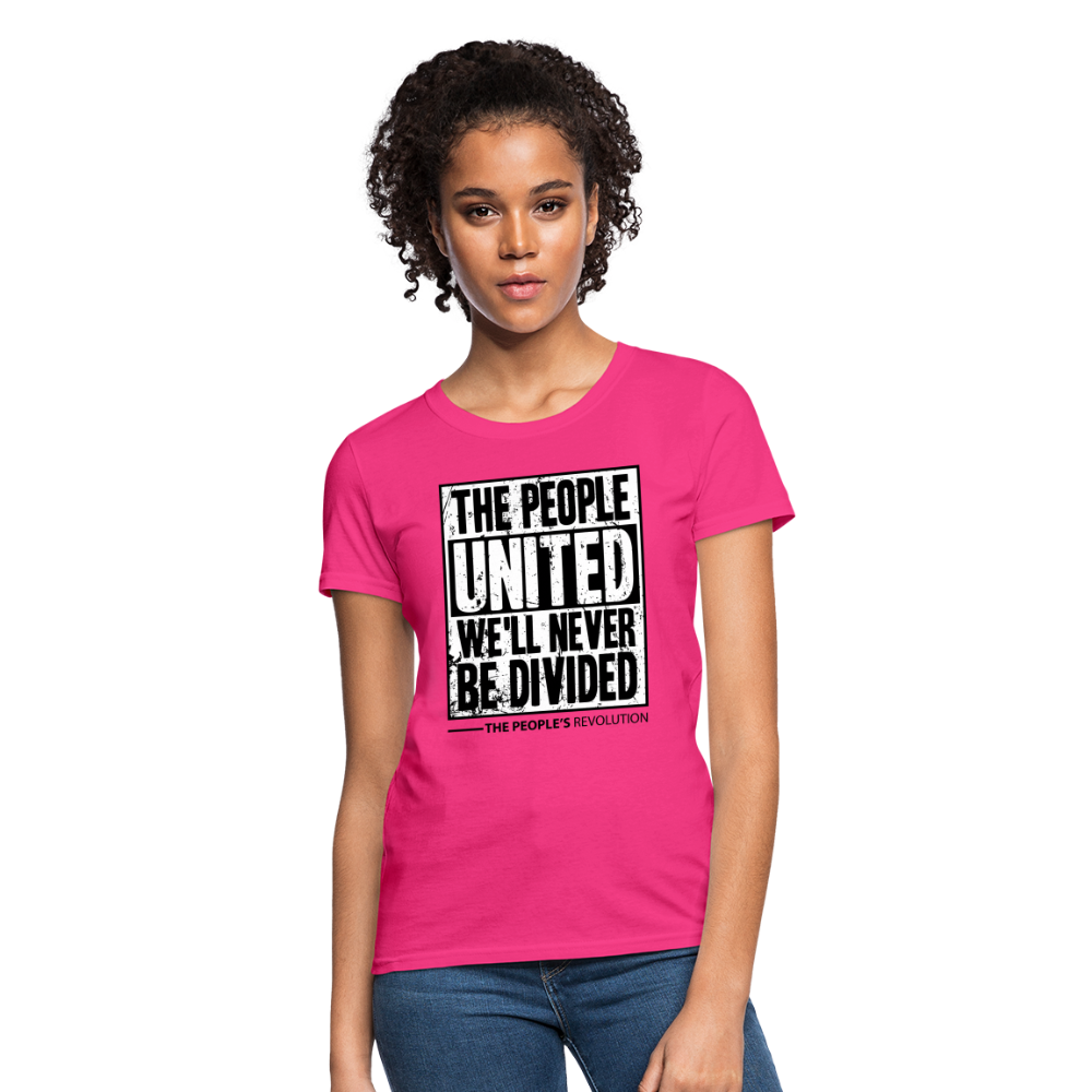 Women's Tee - The People, UNITED, We'll Never Be Divided - fuchsia