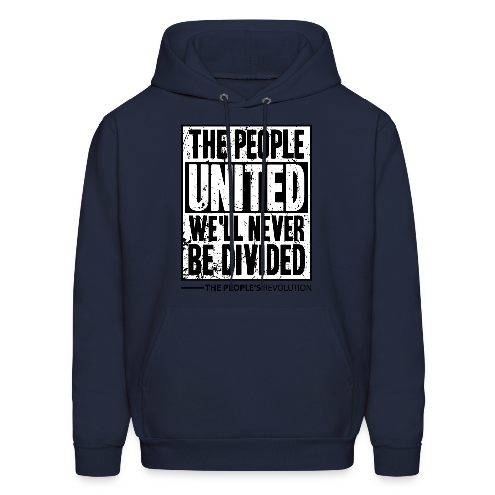 Unisex Hoodie - The People, UNITED, We'll Never Be Divided - navy