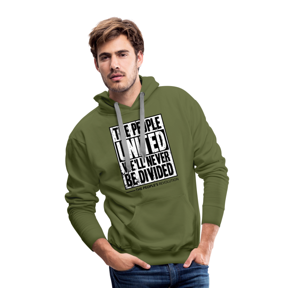 Men's Premium Hoodie - The People, UNITED, We'll Never Be Divided - olive green