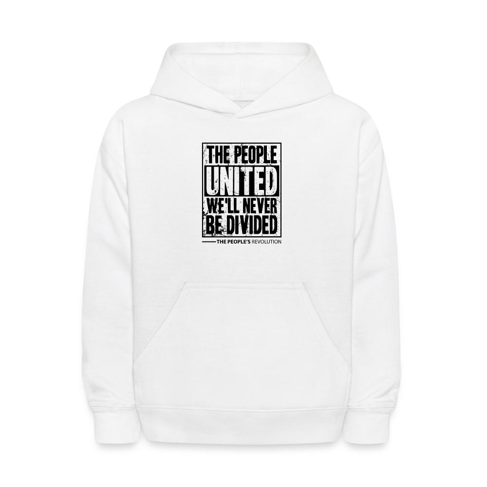 Kids' Hoodie - The People, UNITED, We'll Never Be Divided - white