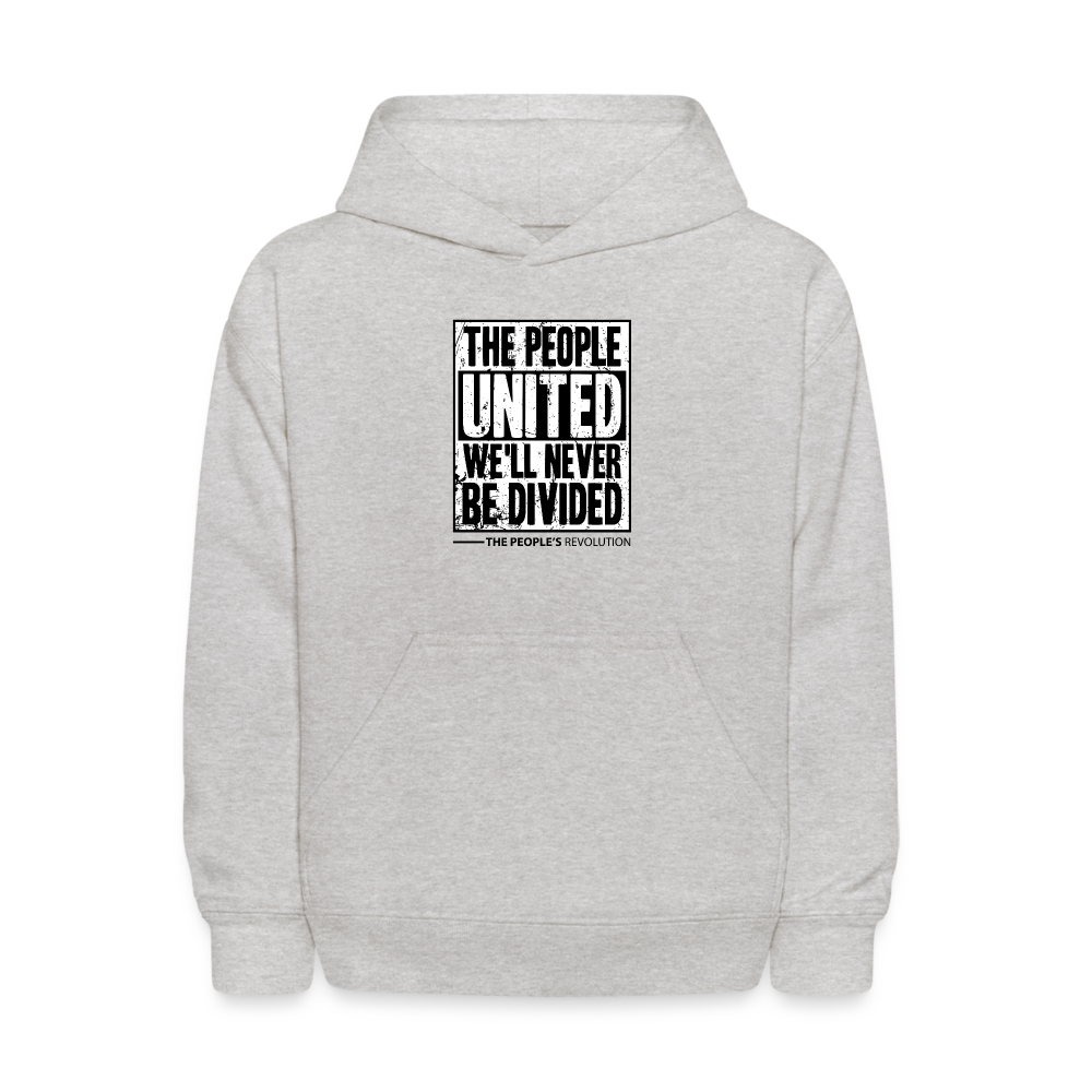 Kids' Hoodie - The People, UNITED, We'll Never Be Divided - heather gray