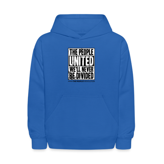 Kids' Hoodie - The People, UNITED, We'll Never Be Divided - royal blue