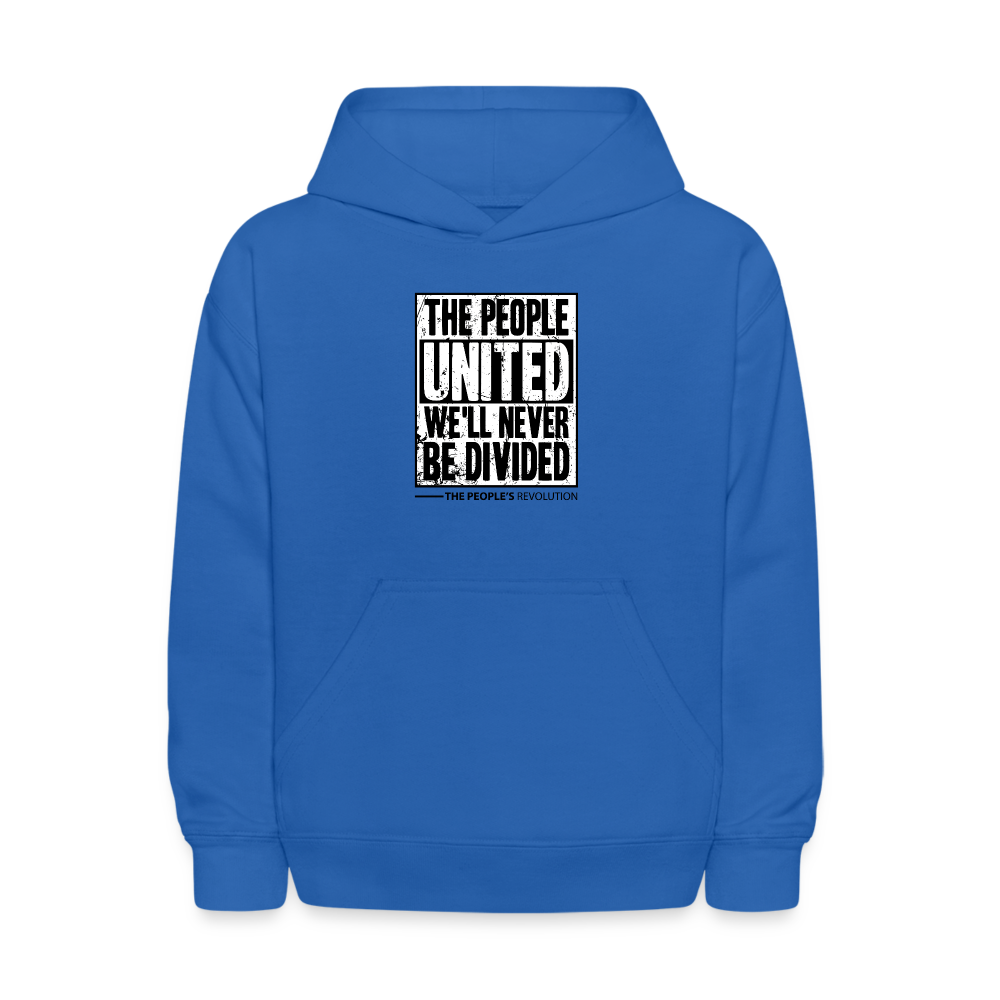 Kids' Hoodie - The People, UNITED, We'll Never Be Divided - royal blue