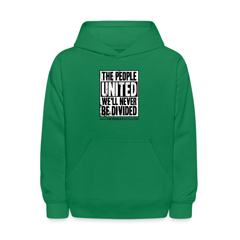 Kids' Hoodie - The People, UNITED, We'll Never Be Divided - kelly green