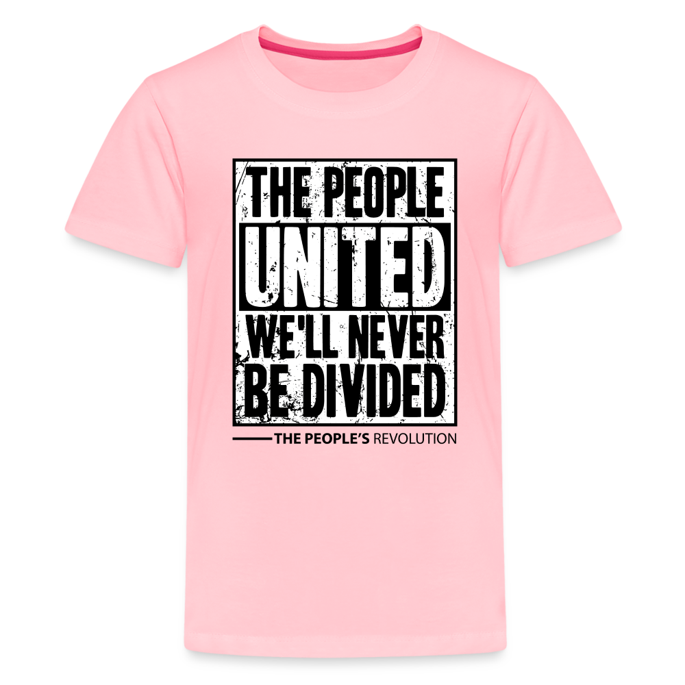 Kids' Premium Tee - The People, UNITED, We'll Never Be Divided - pink