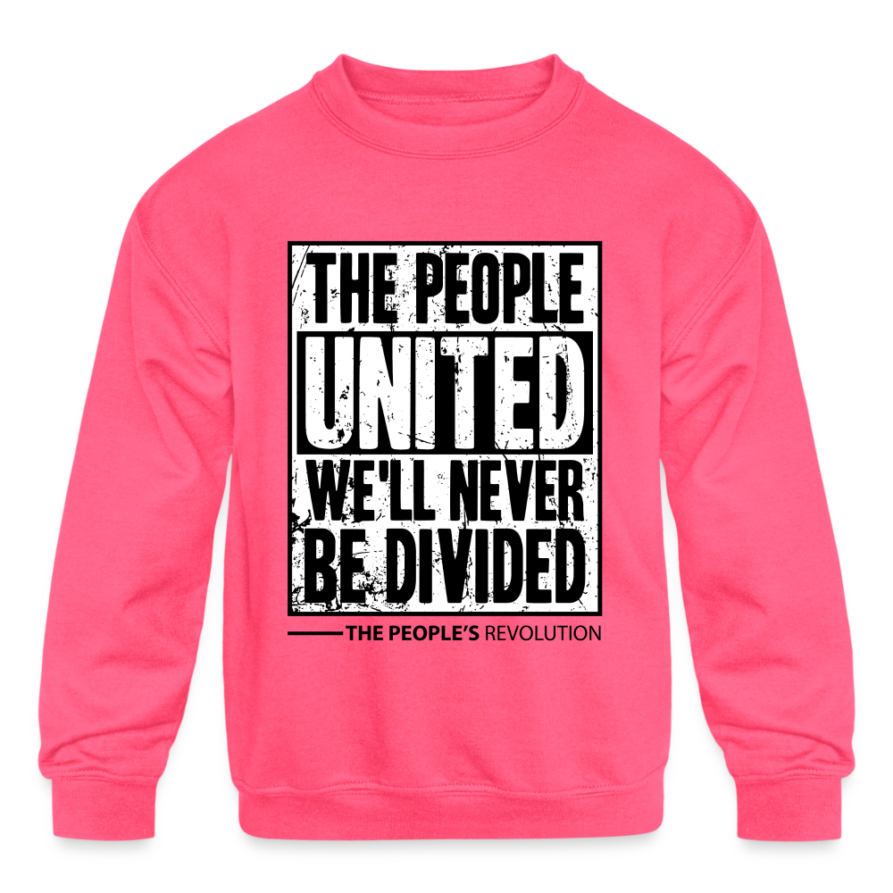 Kids' Sweatshirt - The People, UNITED, We'll Never Be Divided - neon pink