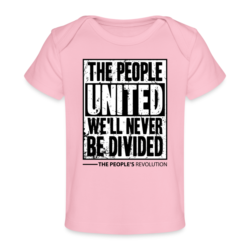 Organic Baby Tee - The People, UNITED, We'll Never Be Divided - light pink