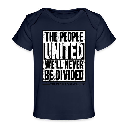 Organic Baby Tee - The People, UNITED, We'll Never Be Divided - dark navy