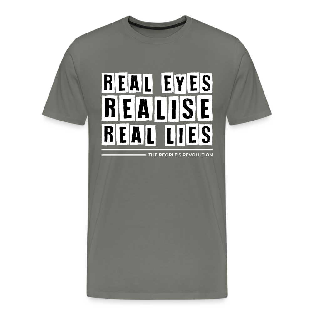 Men's Premium Tee - Real Eyes, Realise, Real Lies - asphalt gray