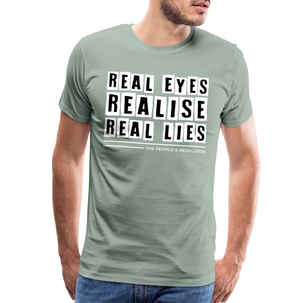 Men's Premium Tee - Real Eyes, Realise, Real Lies - steel green